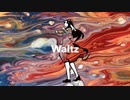 Waltz / 初音ミク