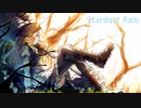 【東方自作アレンジ】Stardust Rain【恋色マスタースパーク】