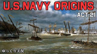 [ゆっくり実況版] U.S.NAVY ORIGINS Act.21 [Ultimate Admiral:Age of Sail]