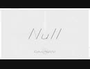 【朱鷺燈零士×腹話】Null 合わせてみた【100％分け】