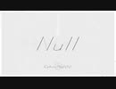 【朱鷺燈零士×腹話】Null 合わせてみた【振り分けなし】