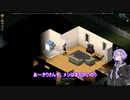【VOICEROID実況】Project_Zomboid  #8
