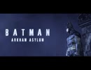 バットマン アーカム・アサイラム 実況 Part1 【Batman Arkham Asylum】