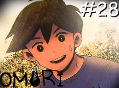引きこもりの少年と奇妙な世界を冒険【OMORI】実況プレイpart28