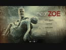【BIOHAZARD7;resident ebil Z版】適当な雑談プレイ part36(End Of Zoe part1)