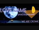 【CROWK】LOVE GAME (Prod. by Anywaywell)