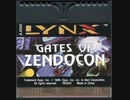 [実況]「THE GATES OF ZENDOCON（LYNX）」RZP3 128GBより初見プレイ！