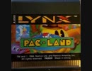 [実況]「パックランド（LYNX）」RZP3 128GBより初見プレイ！