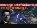 フランスと行く！復讐の旅！　Part2【HOI4】【Pax Britannica】