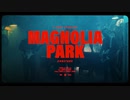 Magnolia Park - Don't Be Racist