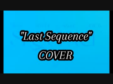 LiON-"Last Sequence"