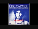 1976年04月00日　洋楽　「恋にノータッチ（Never Gonna Fall In Love Again）」（エリック・カルメン　Eric Carmen）