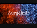【インストゥルメンタル】Aurgelmir