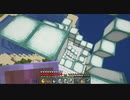 【Minecraft】マインクラフト 実況プレイ339