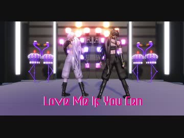 【MMD刀剣乱舞】　Love Me If You Can　【小狐丸 白・黒】
