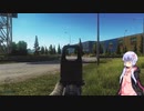【ボイロ実況】タルコフ#3【EFT】