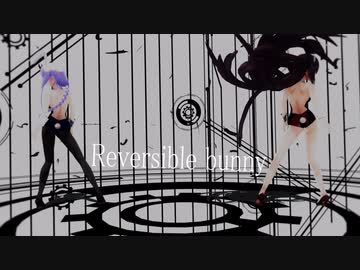【MMD】Reversible bunny