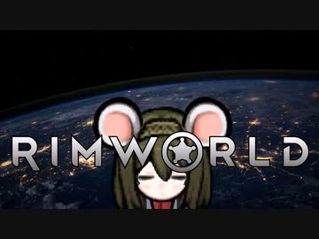 【RimWorld】#11 パニエルとほのぼの辺境生活【VoicePeak】