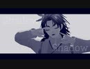 【MMD刀剣乱舞】Shadow Shadow【貞宗】