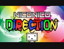「NICONICO DIRECTION」を元の曲で再現してみた