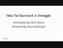 Höu Tö Survïuvë A Droüght
