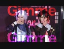 【コスプレ / にじさんじ】Gimme×Gimme　踊ってみた【三枝明那 / 不破湊】