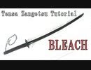 [BLEACH]Tensa Zangetsu tutorial [How to make cosplay katana]