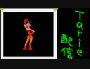 [MUGEN]  実況付きP操作 　Tarie配信_119キャラ目　華i守純_前半
