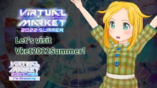 Let's visit Vket2022Summer!