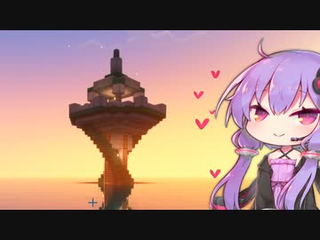 【Minecraft】ゆかりさんとおいしいごはんクラフト Part6