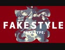 真FAKE STYLE / 歌ってみた 【道端ノラ】