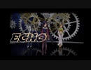 【MMDウマ娘】らいすで『ECHO』feat.フジ先輩、CB姐さん