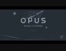 魂を送る物語【OPUS ROCKET of WHISPERS】実況#1
