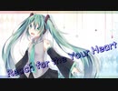 Reach for the Your Heart ／ 虹空紫音 feat. 初音ミク
