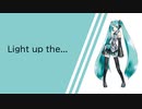 【初音ミク】Light up the...【オリジナル曲】