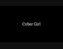 【歌ってみた】Cyber Girl(サイバーガール)(♭4)／シロクマ消しゴム feat.初音ミク【アカペラ】