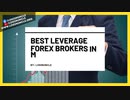 The Best Leverage Forex Brokers In Malaysia