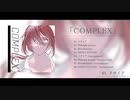 1st Album 「COMPLEX」  XFD Movie