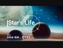 Star's Life  /  AZUKI