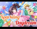 【ｄ４ｄｊ】Sparkling Daydream　　expert