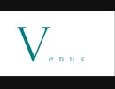 【弦巻マキ】Venus【オリジナル曲(水戸シキ)】