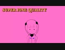 SUPER FINE QUALITY / 可不【花粉管】