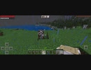 Minecraft…木こり始めました　Part3