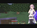 【CeVIO実況】ささらさんが遊ぶマインクラフト#12