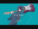 Winter Whisper　on guitar /  feat.ｖ flower