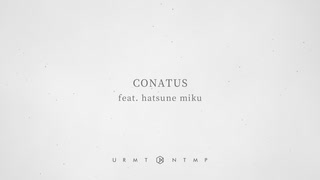 CONATUS feat. 初音ミク