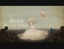 【ニコカラ】MALICE BERRY - doze【オリジナル/Off Vocal】