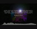 Destroyer / Wisca ft.可不