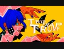 Trip Trap Trump / feat.KAITO
