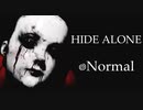 【鬼畜ホラー】命がけのかくれんぼやります Normal【HIDE ALONE】#2